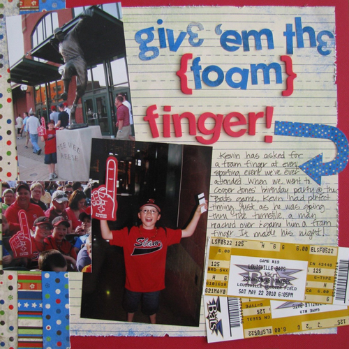 Give ’em the {foam} finger! Layout