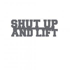 RBS - Shut up and Lift Title