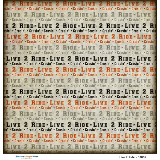 Scrappin\' Stuff - Live 2 Ride Paper
