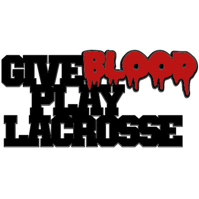 RBS - Give Blood Play Lacrosse Layered Title